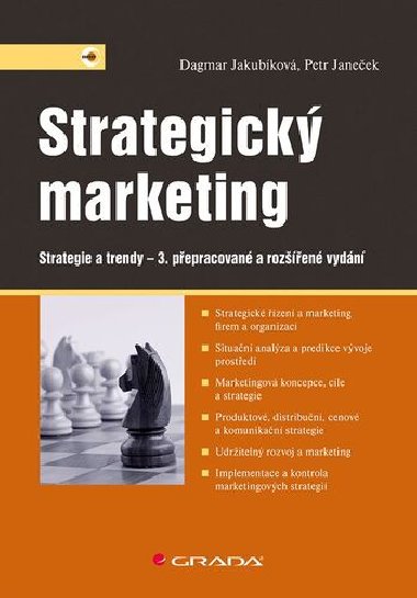 Strategický marketing - Strategie a trendy - Dagmar Jakubíková; Petr Janeček