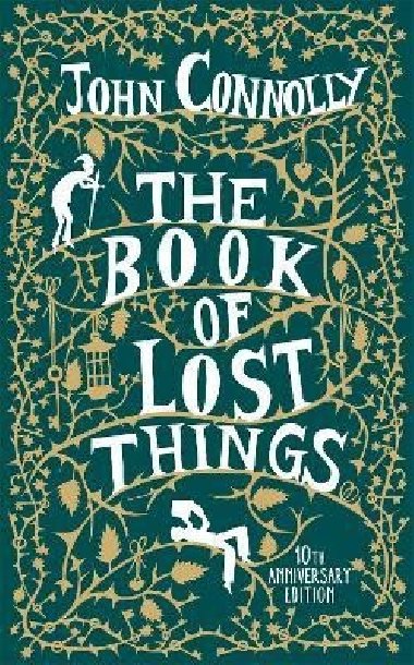 The Book of Lost Things Illustrated Edition: the global bestseller and beloved fantasy - Connolly John