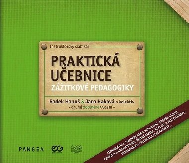 Praktická učebnice zážitkové pedagogiky - Instruktorský slabikář - Radek Hanuš; Jana Haková