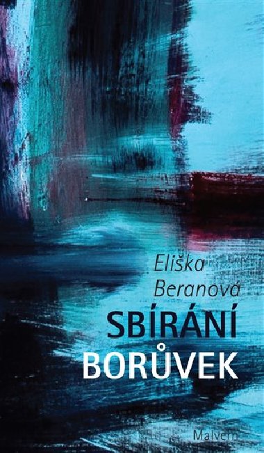Sbírání borůvek - Eliška Beranová