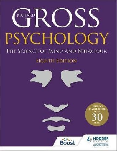 Psychology: The Science of Mind and Behaviour 8th Edition - Gross Richard