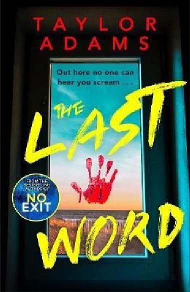 The Last Word: an utterly addictive and spine-chilling suspense thriller from the TikTok bestseller for 2023 - Adams Taylor