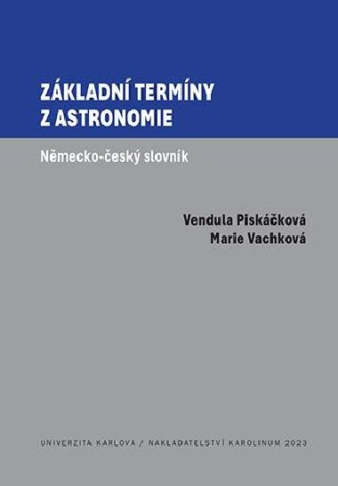 Základní termíny z astronomie - Vendula Piskáčková,Marie Vachková