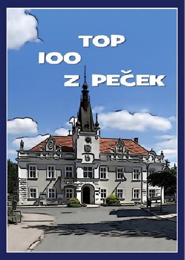 TOP 100 Z Peček - kolektiv autorů