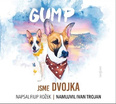 Gump Jsme dvojka - CDmp3 (Čte Ivan Trojan) - Filip Rožek; Ivan Trojan