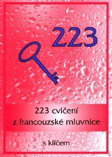 223 cvičení z francouzské mluvnice s klíčem - Miličková Ladislava