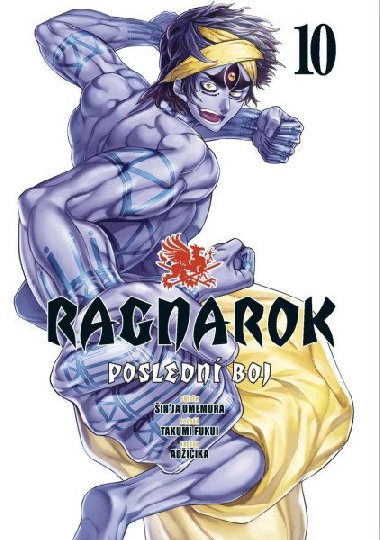 Ragnarok: Poslední boj 10 - Šin'ja Umemura; Adžičika