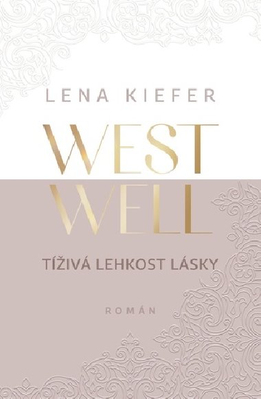 Westwell - Tíživá lehkost lásky - Lena Kiefer