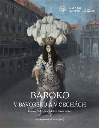 Baroko v Bavorsku a v Čechách - Jana Kunešová,Vít Vlnas