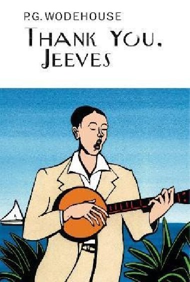 Thank You, Jeeves - Wodehouse Pelham Grenville