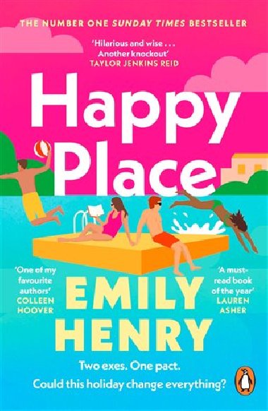 Happy Place: A shimmering new novel from #1 Sunday Times bestselling author Emily Henry - Henryová Emily