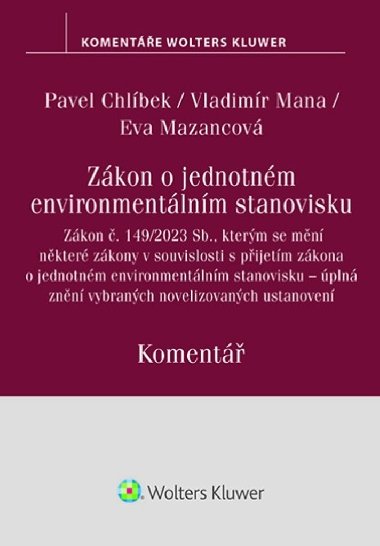 Zákon o jednotném environmentálním stanovisku - Pavel Chlíbek; Vladimír Mana; Eva Mazancová