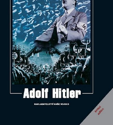 Adolf Hitler - Naše vojsko