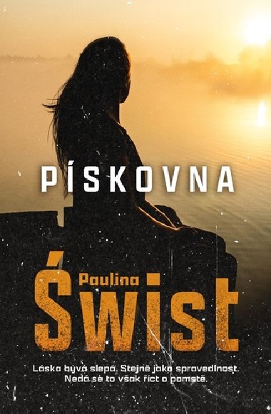 Pískovna - Paulina Świst