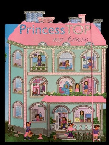 Princess Top My House - Navrhni a lep - neuveden