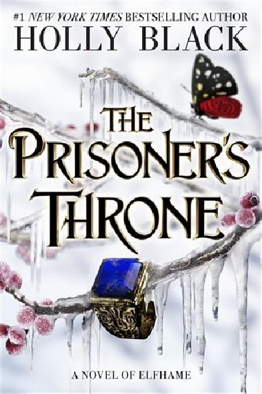 The Prisoner´s Throne: A Novel of Elfhame, from the author of The Folk of the Air series - Blacková Holly