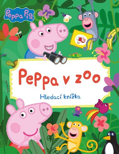 Peppa Pig - Peppa v zoo - Hledací knížka - Egmont