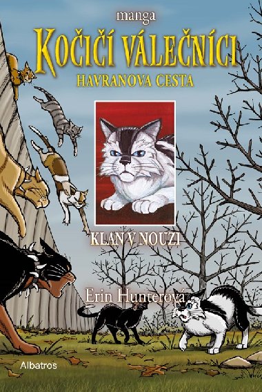 Kočičí válečníci: Havranova cesta (2) - Klan v nouzi - Erin Hunterová