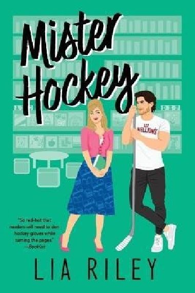 Mister Hockey: A Hellions Hockey Romance - Riley Lia