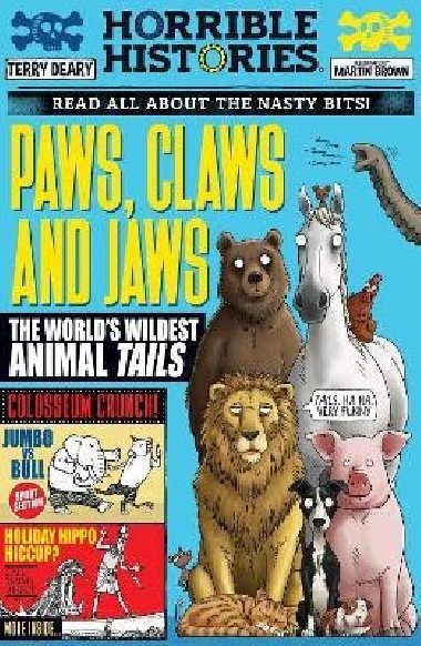 Paws, Claws and Jaws: The World´s Wildest Animal Tails - Deary Terry