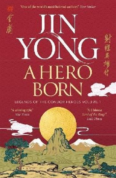 A Hero Born: Legends of the Condor Heroes Vol. I - Yong Jin