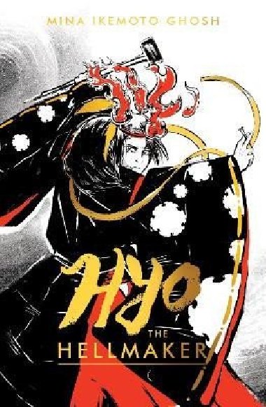 Hyo the Hellmaker - Ikemoto Ghosh Mina