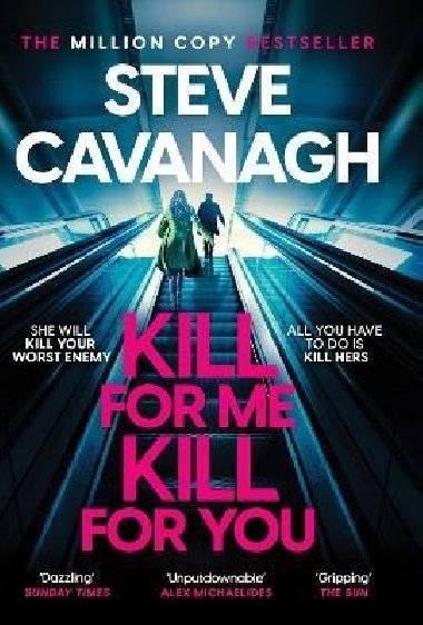 Kill For Me Kill For You - Cavanagh Steve