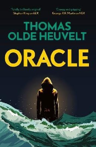 Oracle: A compulsive page turner and supernatural survival horror - Heuvelt Thomas Olde