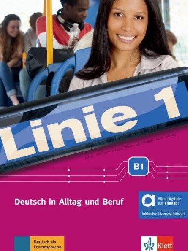 Linie 1 - 3 (B1) - Hybride Ausgabe - Kurs./Übungsbuch + MP3/Video allango.net + Lizenz (24 Monate) - neuveden