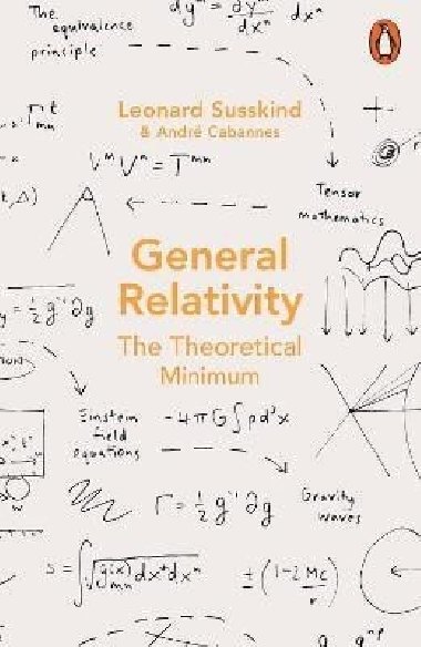 General Relativity: The Theoretical Minimum - Susskind Leonard