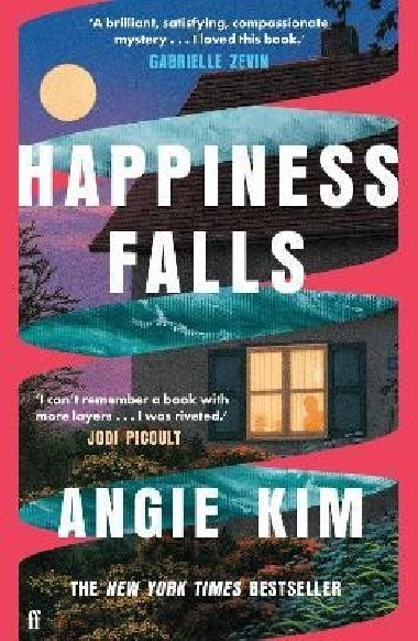 Happiness Falls: ´I loved this book.´ Gabrielle Zevin - Kimová Angie