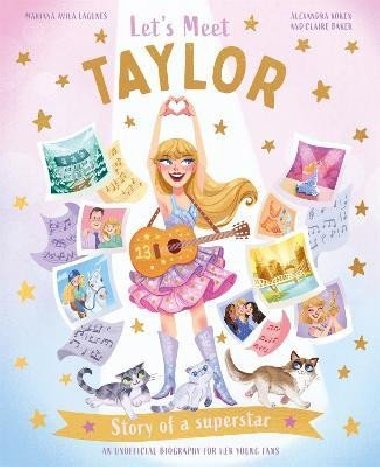 Let´s Meet Taylor: Story of a superstar - Lagunes Mariana Avila