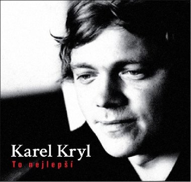 To nejlepší - 2 LP - Karel Kryl