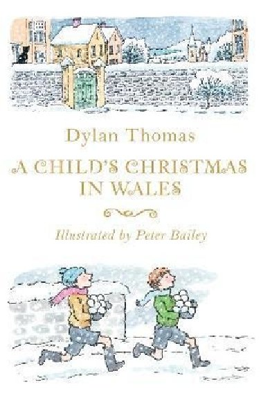 A Child´s Christmas in Wales - Thomas Dylan