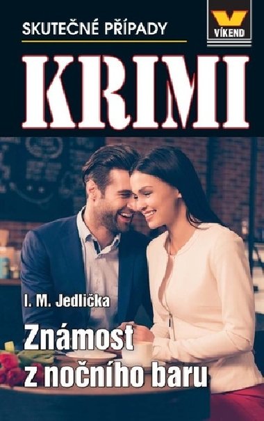Známost z nočního baru - Krimi 1/24 - I. M. Jedlička