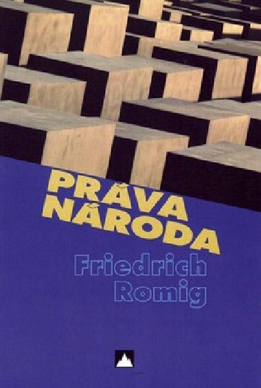 PRÁVA NÁRODA - Friedrich Romig