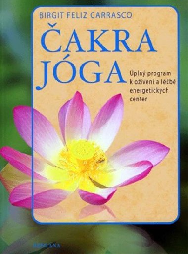 Čakra jóga - Birgit Feliz Carrasco