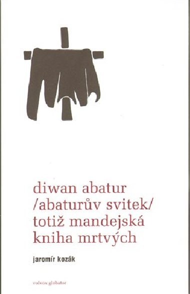 DIWAN ABATUR ABATURŮV SVITEK - Jaromír Kozák