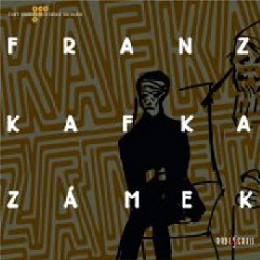 Zámek - Rozhlasová hra z roku 2006 na CD - Franz Kafka; Vladimír Dlouhý; Jiří Lábus; Vilma Cibulková