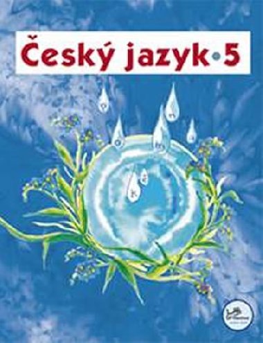 ČESKÝ JAZYK 5 - Hana Mikulenková
