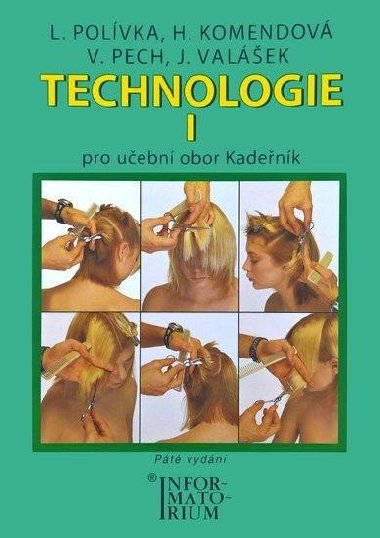 TECHNOLOGIE I KADEŘNÍK - Ladislav Polívka