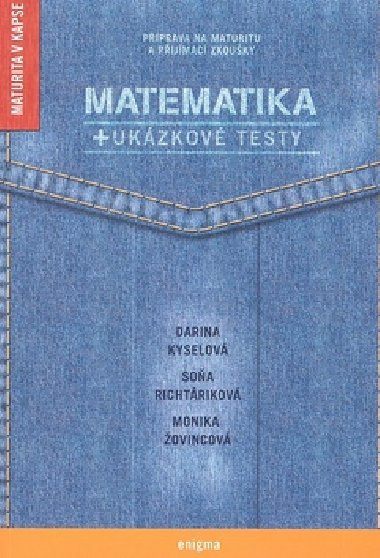 MATEMATIKA - Soňa Richtáriková; Darina Kyselová; Monika Žovincová