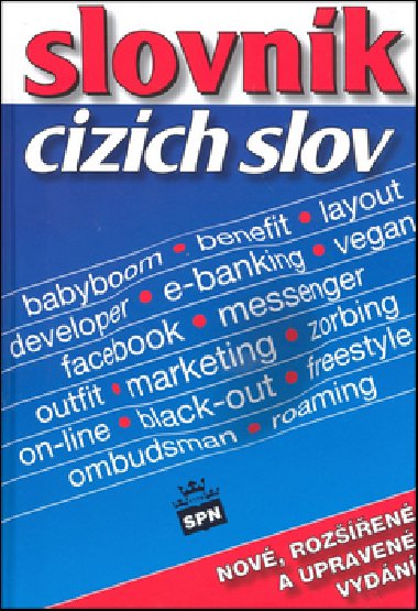 Slovník cizích slov - nové, rozšířené a upravené vydání - Lumír Klimeš
