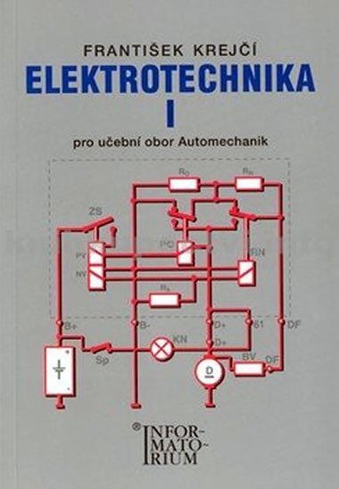 Elektrotechnika I Pro 2 ročník UO Automechanik - F. Krejčí