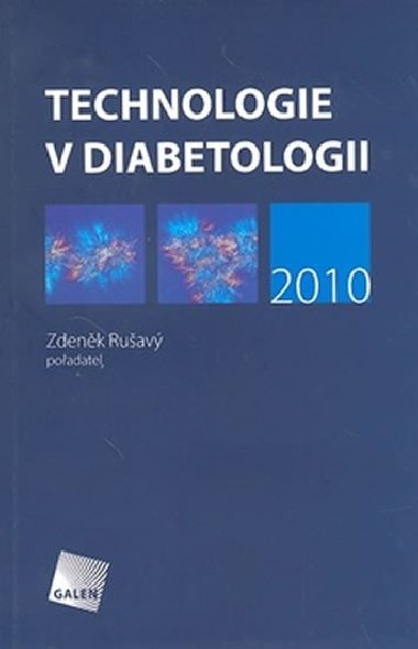 TECHNOLOGIE V DIABETOLOGII 2010