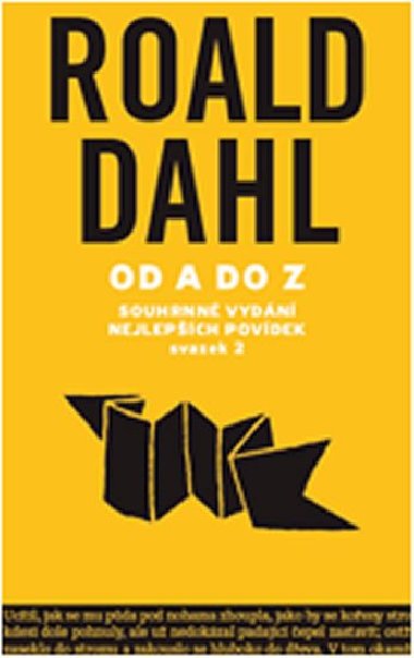SOUHRNÉ VYDÁNÍ NEJLEPŠÍCH POVÍDEK II - Dahl Roald