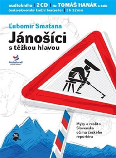 JÁNOŠÍCI S TĚŽKOU HLAVOU - CD - Smatana Ľubomír