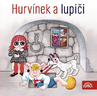Hurvínek a lupiči - CD - Helena Štáchová; Miloš Kirschner st.