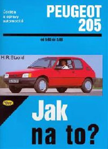 Peugeot 205 - 9/83 - 2/99 - Jak na to? - 6 - Hans-Rüdiger Etzold