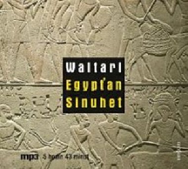 Egypťan Sinuhet - CDmp3 (Čte Josef Červinka) - Mika Waltari; Josef Červinka